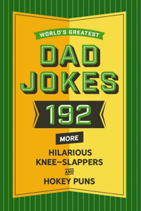 World's Greatest Dad Jokes (Volume 2)