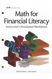 Math for Financial Literacy: Instructor's Annotated Workbook