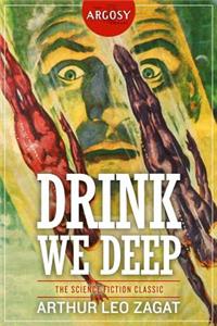 Drink We Deep