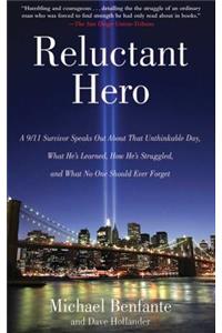 Reluctant Hero