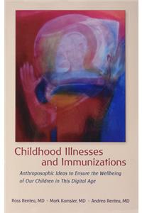 Childhood Illnesses and Immunizations