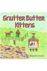 Snutter Butter Kittens