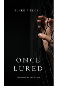 Once Lured (a Riley Paige Mystery--Book #4)