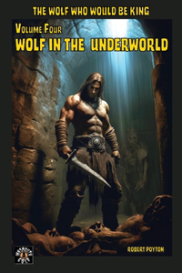 Wolf in the Underworld