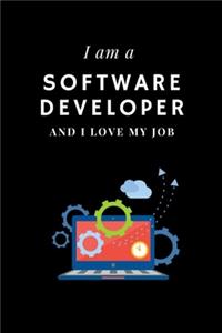 I am a Software Developper and I love my job Notebook For Software Developpers