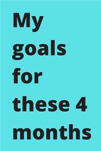 My goals for these 4 months: To-Do List Formula, Checklist Planner.: TO DO LIST / Journal Gift, 120 Page, 6*9, Soft Cover Matte Finish.