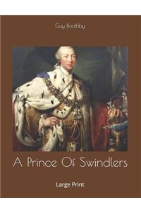 A Prince Of Swindlers