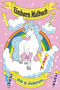 Einhorn Malbuch Ab 5 Jahren