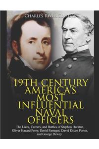 19th Century America's Most Influential Naval Officers