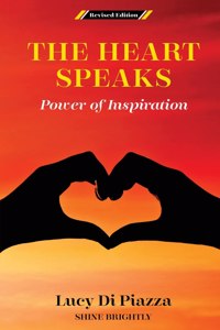 Heart Speaks Power of Inspiration