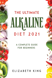 The Ultimate Alkaline Diet 2021