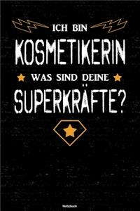 Ich bin Kosmetikerin was sind deine Superkräfte? Notizbuch