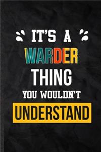 It's a Warder Thing You Wouldn't Understand