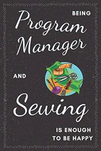 Program Manager & Sewing Notebook