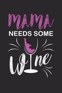 Mama needs some Wine: Mama needs some Wine Hangman Gamebook Great Gift for Wine or any other occasion. 110 Pages 6" by 9"