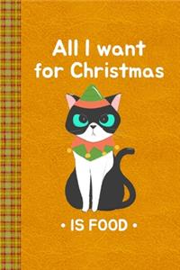 All I Want for Christmas is Food With a Funny Xmas Cat