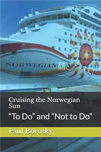 Cruising the Norwegian Sun