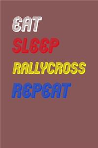 Eat Sleep rallycross Repeat Notebook Fan Sport Gift