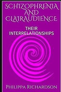 Schizophrenia and Clairaudience