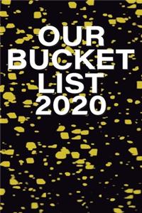 Our Bucket List 2020
