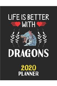 Life Is Better With Dragons 2020 Planner