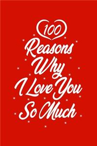 100 Reasons Why I Love You So Much