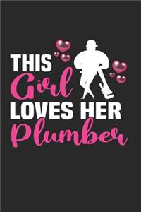 This Girl Loves Her Plumber