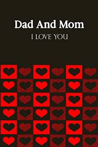 Dad And Mom I love You