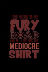 I died historic on the fury road and all i got was this mediocre: Food Journal - Track your Meals - Eat clean and fit - Breakfast Lunch Diner Snacks - Time Items Serving Cals Sugar Protein Fiber Carbs Fat - 110 pag