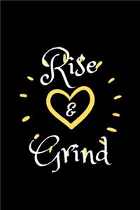 Rise and Grind