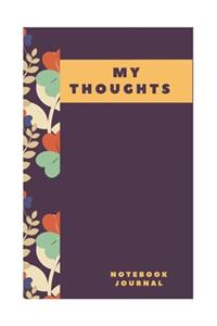 MY Thouhths Journal Notebook Sketching and Notes With Lined and Blank Pages, Perfect for Journal Doodling 120 Pages