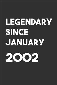 Legendary Since January 2002