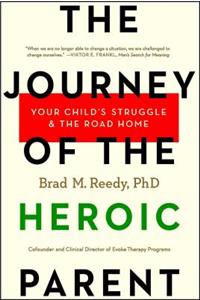 The Journey of the Heroic Parent