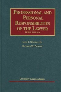 Professional and Personal Responsibilities of the Lawyer