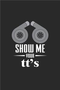 Show Me Your tt's