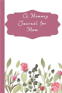A Memory Journal for Mom