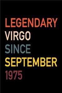 Legendary Virgo Since September 1975