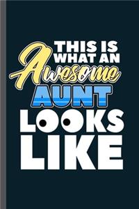 This is what an Awesome Aunt Looks like