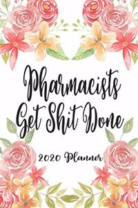 Pharmacists Get Shit Done 2020 Planner