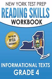 NEW YORK TEST PREP Reading Skills Workbook Informational Texts Grade 4