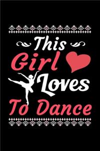 This Girl Loves To Dance Journal