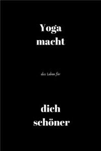 Yoga macht das Leben für dich schöner