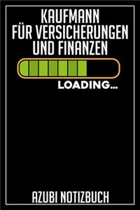 Kaufmann für Versicherungen und Finanzen Loading... Azubi Notizbuch