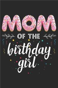 Mom of the Birthday Girl