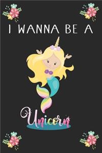 I wanna be a unicorn