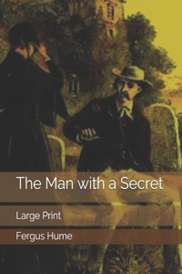 The Man with a Secret