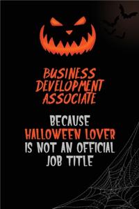 Business Development Associate Because Halloween Lover Is Not An Official Job Title