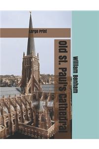 Old St. Paul's Cathedral