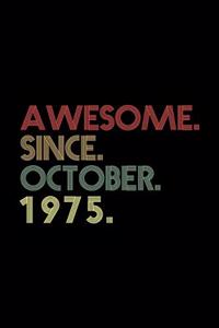 Awesome. Since. October. 1975.