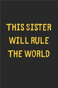 This Sister Will Rule The World
